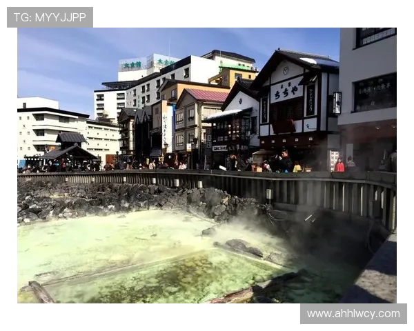 草津温泉与长崎航海的独特魅力对比探讨与旅行推荐